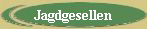 Jagdgesellen